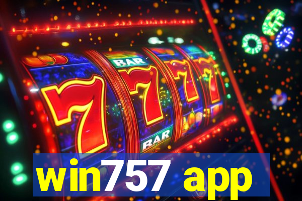 win757 app